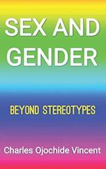 Sex and Gender: Beyond Stereotypes 