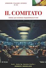 IL COMITATO (Russian spy 4 - Italiano B1-B2)