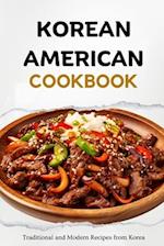Korean American Cookbook: Traditional and Modern Recipes from Korea 