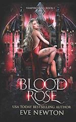 Blood Rose: A vampire reverse harem romance 