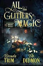 All That Glitters is Magic: Paranormal Women's Fiction (Supernatural Midlife Mystique) 