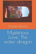 Mysterious Love: The water dragon 