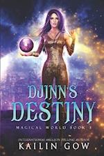 Djinn's Destiny: A Why Choose YA/New Adult Fantasy Romance (Magical World Book 3) 