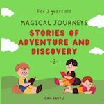 Magical Journeys: Stories of Adventure and Discovery 