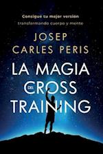 La Magia del Cross Training