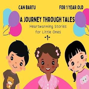 A Journey Through Tales: Heartwarming Stories for Little Ones