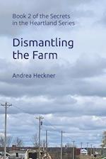 Dismantling the Farm