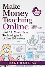 Make Money Teaching Online, 3rd Edition: Part 11: Must-Have Technologies for Online Educators 