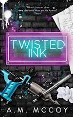 Twisted Ink: A Why Choose Romance 