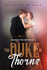 The Duke of Thorns: Regency Hearts Book 5 