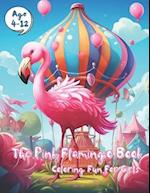 The Pink Flamingo Book: Coloring Fun for Girls: 102 pages of coloring book for little kids, toddlers, preschoolers, pre-teens. Age 4-8, 8-12 