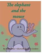 The elephant and the mouse 