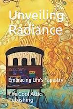 Unveiling Radiance: Embracing Life's Tapestry 