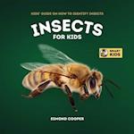 Insects for Kids: Kids' Guide on How to Identify Insects 