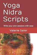 Yoga Nidra Scripts: Write your own sessions with ease 