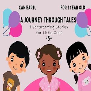 A Journey Through Tales: Heartwarming Stories for Little Ones