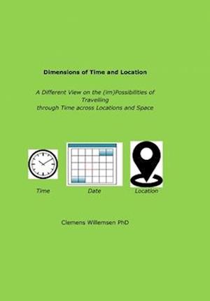 Dimensions of Time and Location