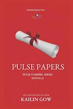 The PULSE Papers (PULSE Series #4.5) 