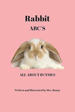 Rabbit ABC'S: ALL ABOUT BUNNIES 