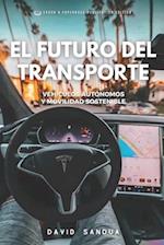 El Futuro del Transporte
