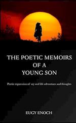 Poetic Memoirs Of A Young Son: My Set Out Journey 