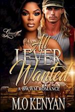 All I Ever Wanted: A BWWM Romance 