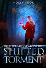 Shifted Torment [The Cursed Wolves Series, Book 2] 