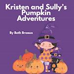 Kristen and Sully's Pumpkin Adventures: A Witchy Halloween Children's Book 