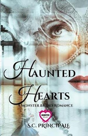 Haunted Hearts: A Monster Brides Romance