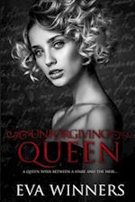 Unforgiving Queen: A Dark Mafia Romance 