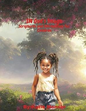 In God's mage: Scriptures and Affirmations for Children