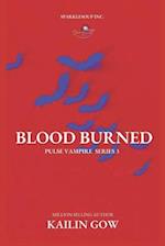 Blood Burned (PULSE, Book 3) 