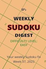 BP'S WEEKLY SUDOKU DIGEST - DIFFICULTY EASY - WEEK 37, 2023 