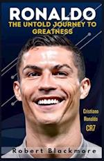 Ronaldo: The Untold Journey to Greatness 