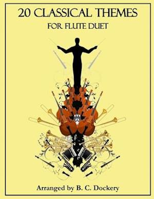 20 Classical Themes for Flute Duet