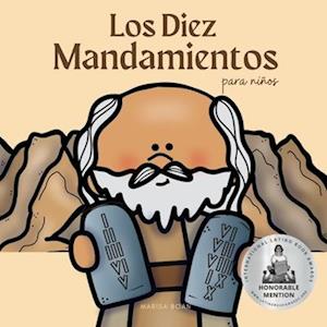 Los Diez Mandamientos Para Niños