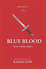 Blue Blood (PULSE, Book 4) 