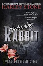 Redeeming Rabbit : Military MC romance, interconnected standalone 