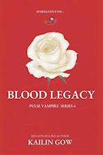 Blood Legacy (PULSE Vampire Series #6) 