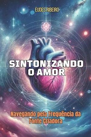 Sintonizando o Amor