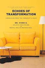 Echoes of Transformation: Chronicles from the therapist's chair 