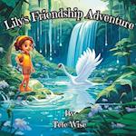 Lily's Friendship Adventure: A heart warming picture book for kids 