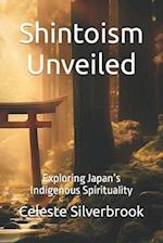Shintoism Unveiled: Exploring Japan's Indigenous Spirituality 