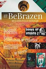 #BeBrazen: Issue 2 