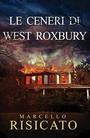 Le ceneri di West Roxbury