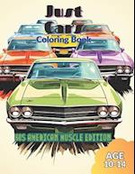 Just Cars Coloring Book: 60s American Muscle Edition 