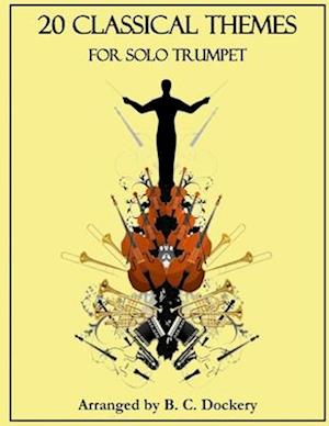 20 Classical Themes for Solo Trumpet