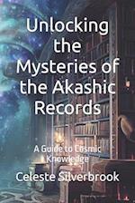Unlocking the Mysteries of the Akashic Records: A Guide to Cosmic Knowledge 