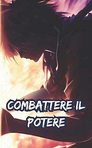 Combattere il Potere