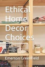 Ethical Home Decor Choices
